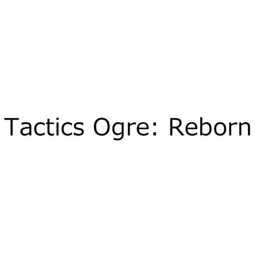 もしや『タクティクスオウガ』再リメイク？スクエニ「Tactics Ogre: Reborn」商標出願