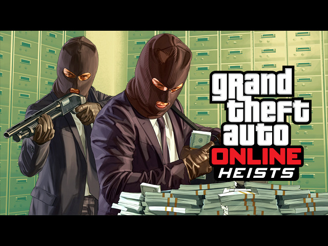 ファン待望の『GTA Online』向け強盗ミッション「Heists」が遂にリリース！