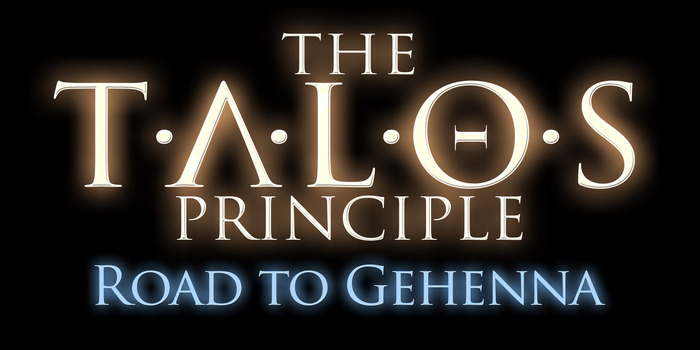 1人称哲学的パズル『The Talos Principle』の拡張パック「Road to Gehenna」発表