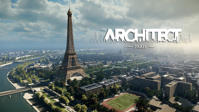 パリ全体をデザインする街づくりシム新作 The Architect Paris 発表 Game Spark 国内 海外ゲーム情報サイト