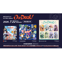 MECHATU-A 1st Mini Album「On-Deck!」の発売を記念し、CD取扱店舗にて大展開決定！CDは好評予約受付中！